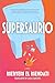 Supersaurio: A Novel