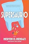 Supersaurio: A Novel