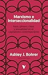 Marxismo e Interseccionalidad Marxismo e Interseccionalidad