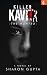 KILLER KAVITA : THE HUNTED