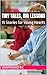 Tiny Tales, Big Lessons: 15 Stories for Young Hearts (Little Wonders Series - "Small stories with big lessons!" Book 1)