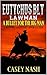 Eutychus Bly: Lawman: A Bullet For The Big Man: A Western Adventure (A Eutychus Bly: U.S. Marshal Western Book 16)
