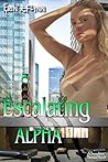 Escalating Alpha