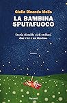 Book cover for La bambina sputafuoco
