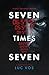 Seven times Seven (Anne Ver...