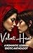 Velvet Heat - A Romantic Le...