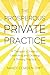 The Prosperous Private Practice : A Therapist's Guide to Launching and Growing a Thriving Practice