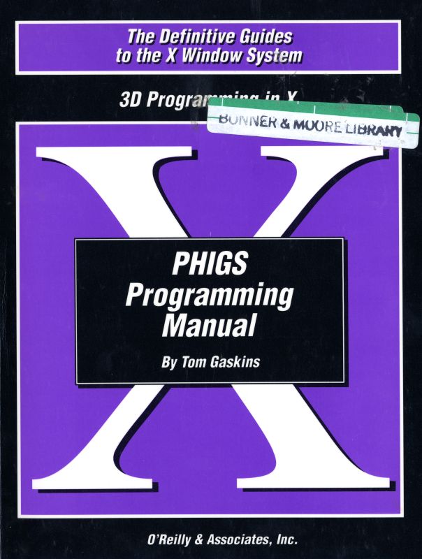PHIGS Programming Manual: 3D Programming in X (Paperback)