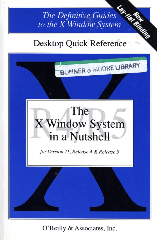 The X Window System in a Nutshell (Definitive Guides to the X Window System)