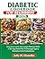 Diabetic Cookbook For Beginners 2025 by Sally M. Chandler