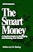 The Smart Money: A Practica...