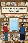 Návrat do knihkupectví Morisaki by Satoshi Yagisawa