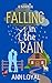 Falling in the Rain