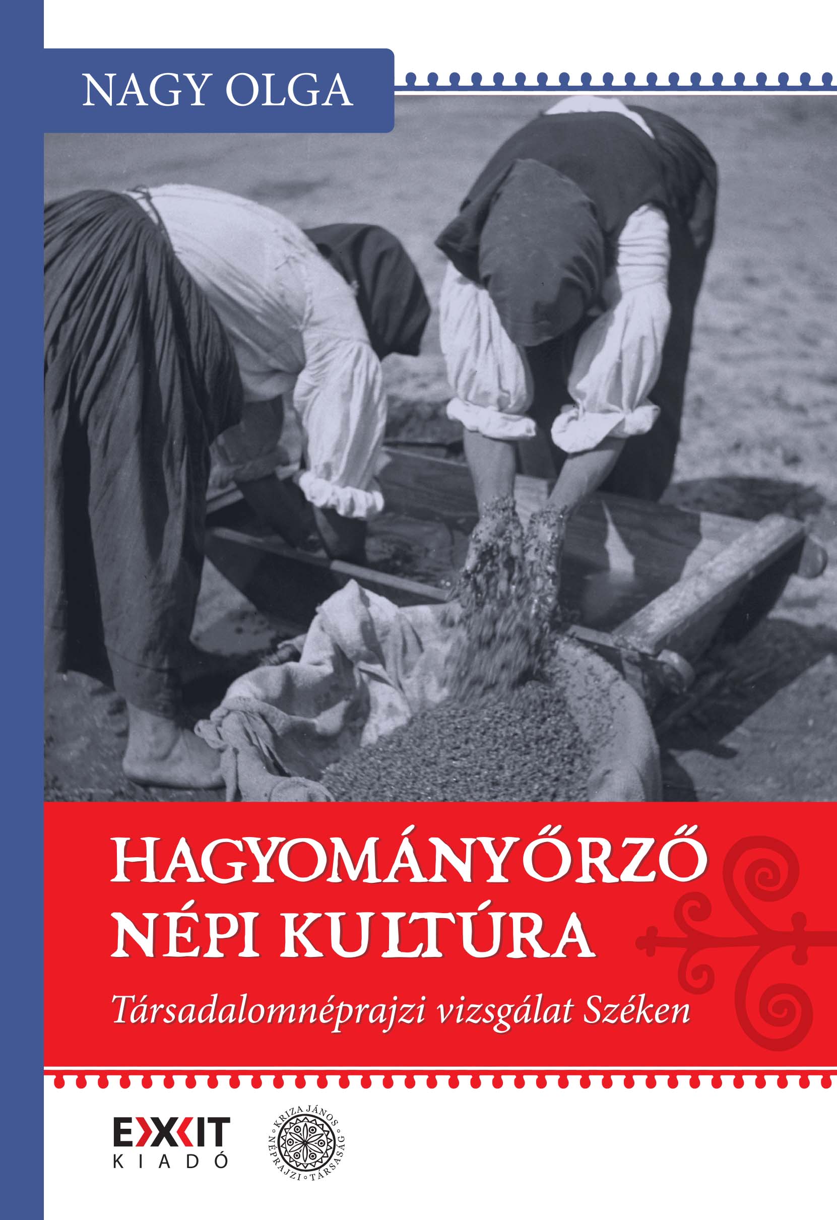 Hagyományörző ​népi kultúra