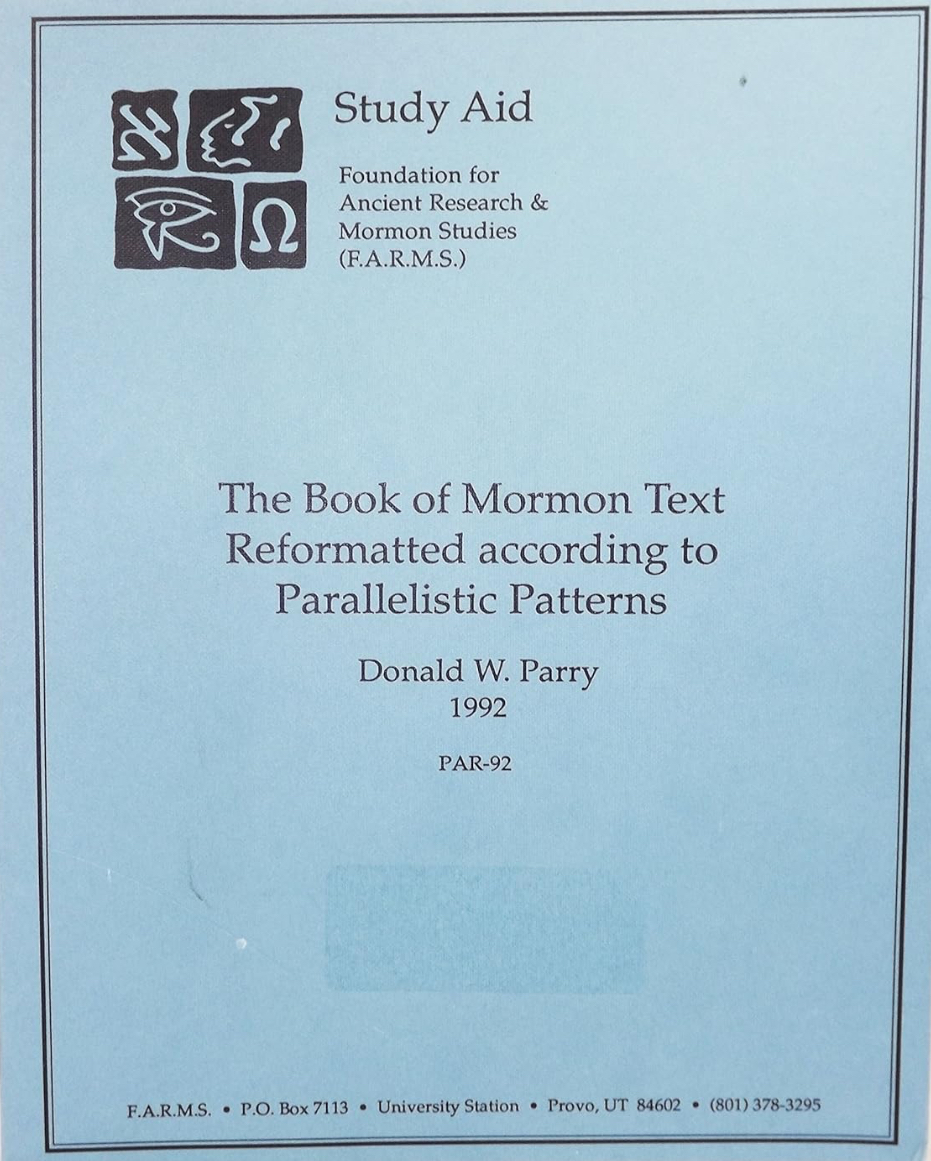 The Book of Mormon Text Reformatted According to Parallelistic Patterns LDS [Paperback] Donald W. Parry