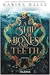 A Ship of Bones a...