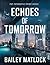 Echoes of Tomorrow