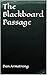 The Blackboard Passage