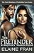 The Pretender by Elaine Fran