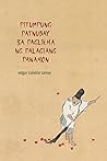 Pitumpung Patnubay sa Paglikha ng Palagiang Panahon by Edgar Calabia Samar