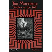 Jim Morrison: Fables of the Fall