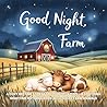 Good Night, Farm:...