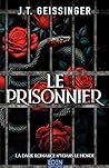 Le prisonnier by J.T. Geissinger