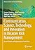 Communication, Science, Technology, and Innovation in Disaste... by Swapan Talukdar