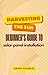Harvesting the Sun : Beginn...