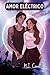 Amor Eléctrico (Electricidad)