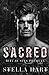 Sacred: A Dark Captive Romance