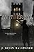 The Withering by J. Brian Ballinger The Withering by J. Brian Ballinger