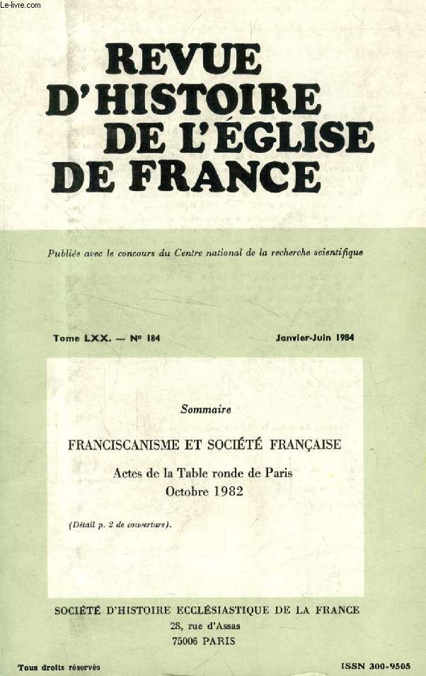 Franciscanisme et Société Française - Actes de la Table ronde de Paris Octobre 1982 (Revue de l'Histoire de l'Eglise de France)