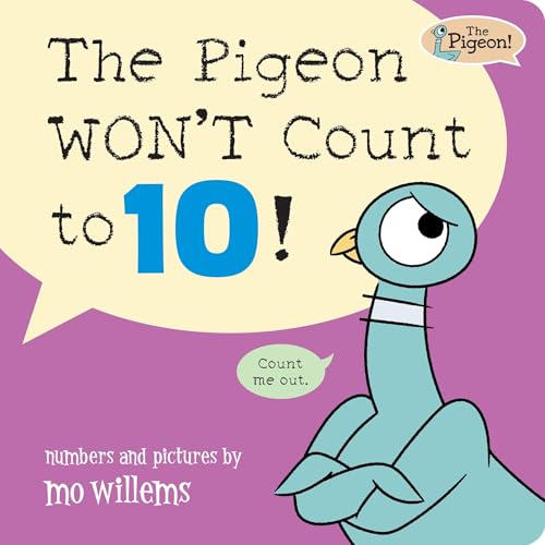 The Pigeon WON'T Count to 10! (Board Book)