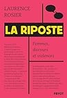 La Riposte: Femme...
