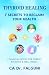 THYROID HEALING 7 SECRETS T...