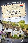 Post, Mord und Provinzgeflüster - Der Mörder ohne Adresse by Jill Kaltenborn