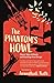 The Phantom's Howl: Classic...