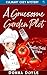 A Gruesome Garden Plot: Culinary Cozy Mystery (Another Batch of Baker Cozy Mysteries Book 2)