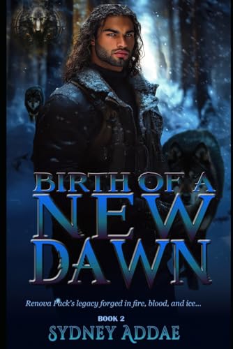 Birth of a New Dawn (Birth of a Legacy)