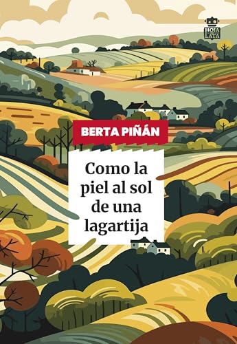 Como la piel al son de una lagartija (Sensibles a las Letras nº 106) (Spanish Edition)