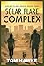 Solar Flare Complex by Tom Hawke