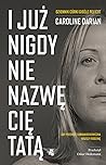 I już nigdy nie n...