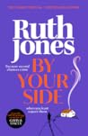By Your Side by Ruth Jones