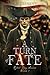A Turn of Fate by Cal Clement A Turn of Fate by Cal Clement