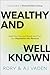 Wealthy and Well-Known by Rory  Vaden
