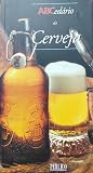 ABCedário da Cerveja (Arte de Viver, #23)