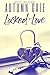 Locked by Love - Part 3 by Autumn Gaze
