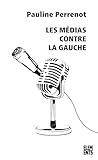 Les médias contre...