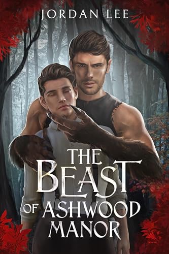 The Beast of Ashwood Manor (Kindle Edition)